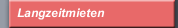Langzeitmieten